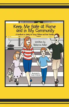 keep me safe at home and in my community book cover image
