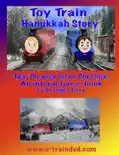 Toy Train Hanukkah Story book summary, reviews and download