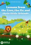 Lessons from the Lion, the Ox and their little friends reviews