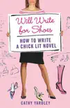 Will Write for Shoes synopsis, comments
