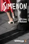 A Crime in Holland sinopsis y comentarios