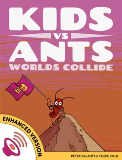 kids vs ants: worlds collide (enhanced version) book cover image