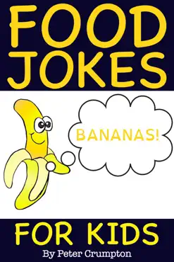 food jokes for kids - banana jokes book cover image