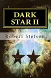 Dark Star II synopsis, comments