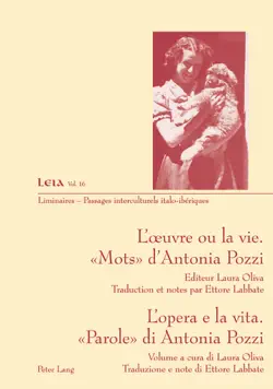 l’œuvre ou la vie. «mots» d’antonia pozzi / l’opera e la vita. «parole» di antonia pozzi imagen de la portada del libro