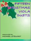 Fifteen Christmas Duets, Viola synopsis, comments