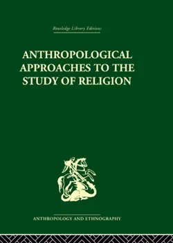 anthropological approaches to the study of religion book cover image