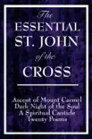 The Essential St. John of the Cross synopsis, comments