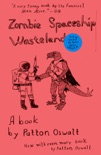 Zombie Spaceship Wasteland book summary, reviews and downlod