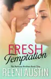 Fresh Temptation synopsis, comments