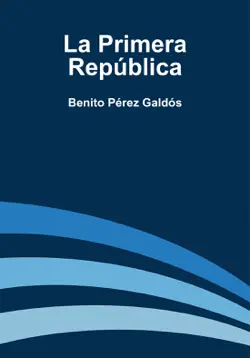 la primera república imagen de la portada del libro