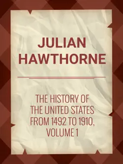 the history of the united states from 1492 to 1910, volume 1 book cover image