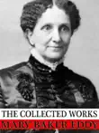 The Collected Works of Mary Baker Eddy synopsis, comments