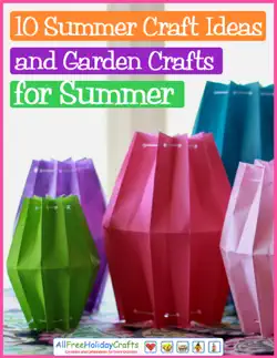 10 summer craft ideas and garden crafts for summer book cover image