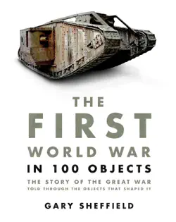 the first world war in 100 objects book cover image