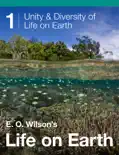 E. O. Wilson’s Life on Earth Unit 1 e-book