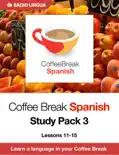 Coffee Break Spanish Study Pack 3