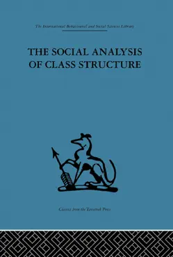 the social analysis of class structure book cover image