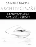 Architectural Concept Design reviews