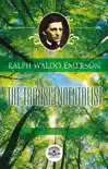 Essays of Ralph Waldo Emerson - The transcendentalist synopsis, comments