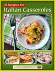22 Recipes for Italian Casseroles synopsis, comments