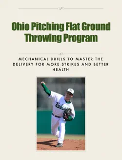 ohio pitching flat ground throwing program imagen de la portada del libro