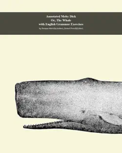 annotated moby dick or, the whale with english grammar exercises book cover image