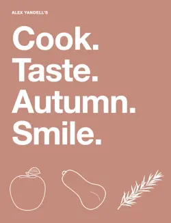 cook. taste. autumn. smile. book cover image