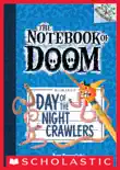 Day of the Night Crawlers: A Branches Book (The Notebook of Doom #2) sinopsis y comentarios