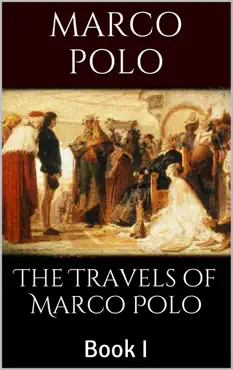 the travels of marco polo, book i book cover image