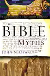 The Bible among the Myths synopsis, comments