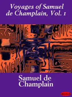 voyages of samuel de champlain, vol. 1 book cover image