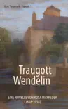 Traugott Wendelin synopsis, comments