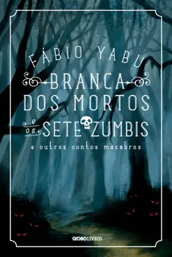 branca dos mortos e os sete zumbis book cover image