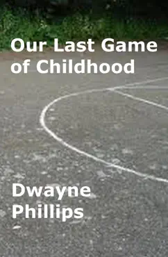 our last game of childhood book cover image