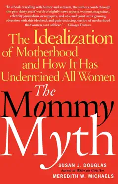 the mommy myth imagen de la portada del libro