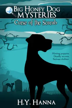 curse of the scarab ~ big honey dog mysteries book cover image