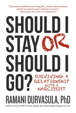 should i stay or should i go?: surviving a relationship with a narcissist book cover image