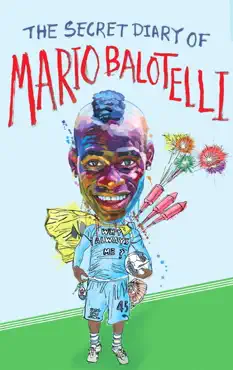 the secret diary of mario balotelli book cover image