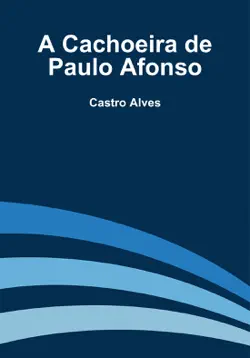 a cachoeira de paulo afonso book cover image