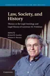 Law, Society, and History synopsis, comments