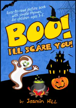 boo! i’ll scare you!: easy-to-read picture book with simple rhymes, for children ages 3-5 book cover image