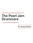 The Pearl Jam Drummers synopsis, comments