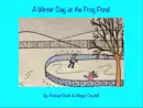 A Winter Day at the Frog Pond reviews