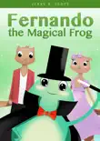 Fernando the Magical Frog synopsis, comments