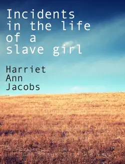 incidents in the life of a slave girl book cover image
