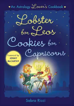 lobster for leos, cookies for capricorns book cover image