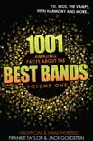 1001 Amazing Facts about The Best Bands - Volume 1 synopsis, comments