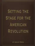 Setting the Stage for the American Revolution reviews