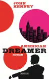 American Dreamer synopsis, comments